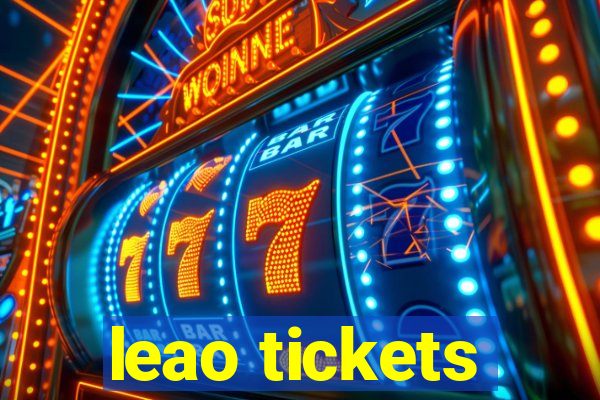 leao tickets